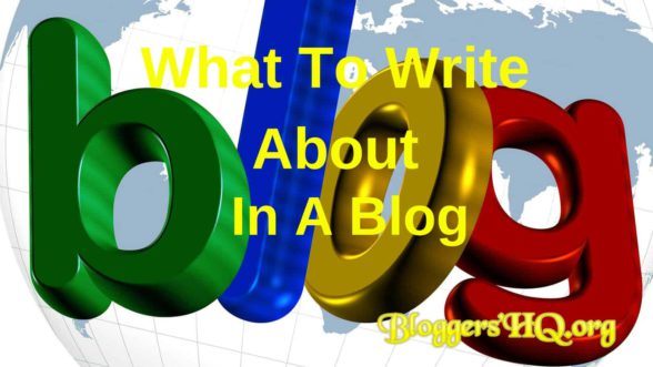 What To Write About In A Blog