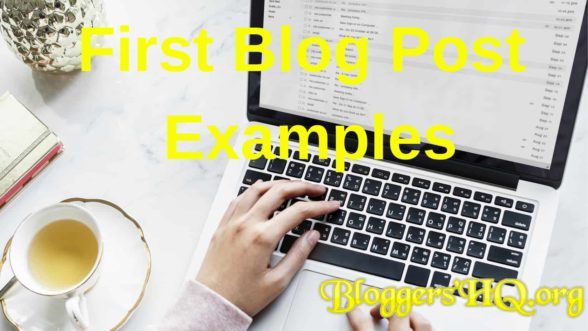 First Blog Post Examples Featured