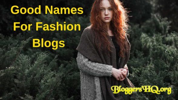 Good Names For Fashion Blogs