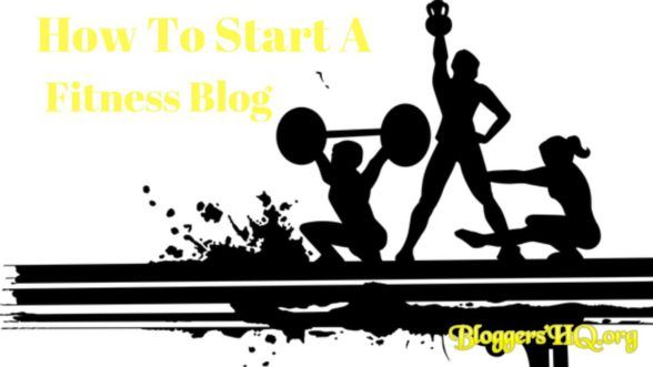 How To Start A Fitness Blog