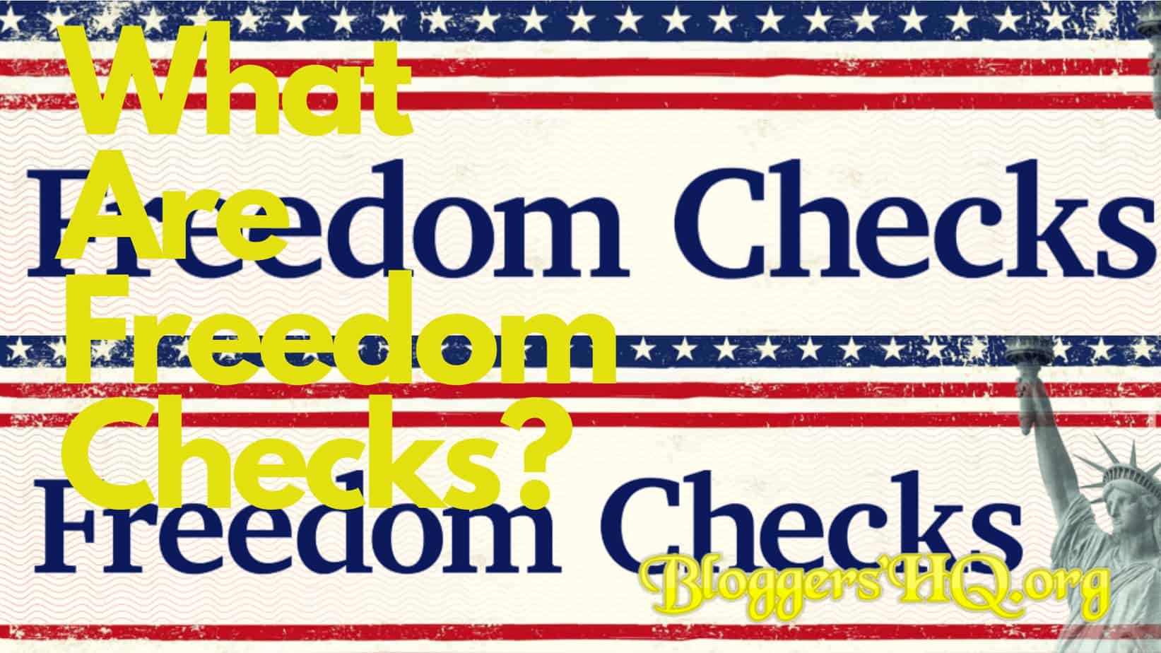 What Are Freedom Checks