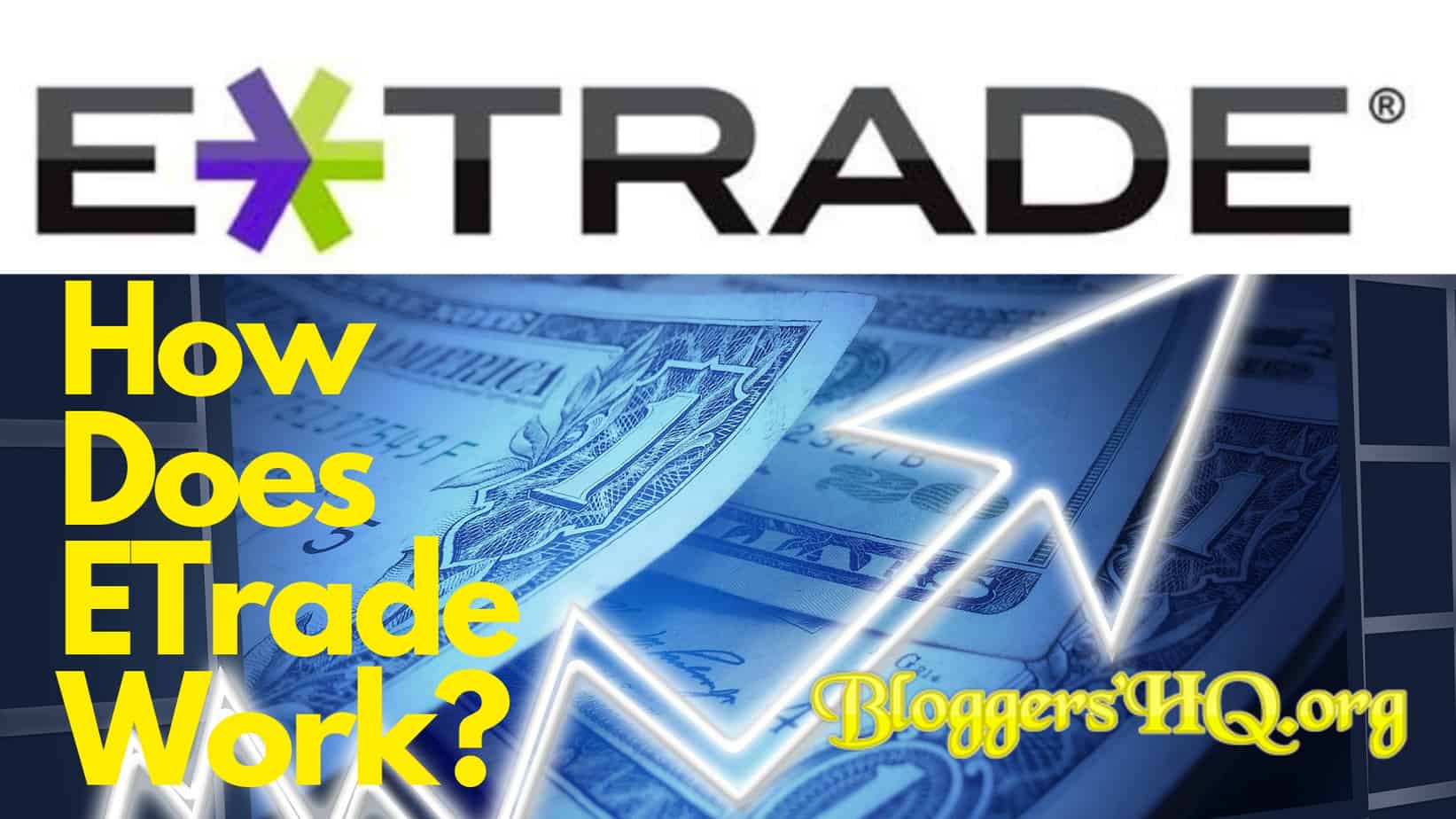 How Does ETrade Work