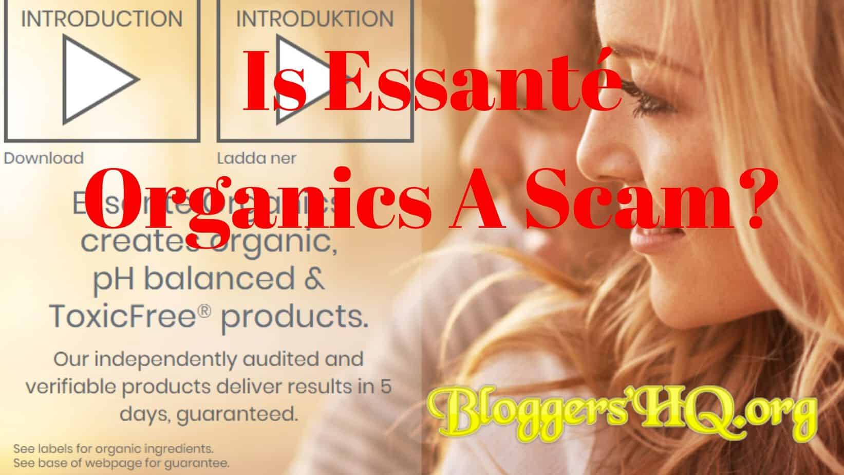 Is Essanté Organics A Scam