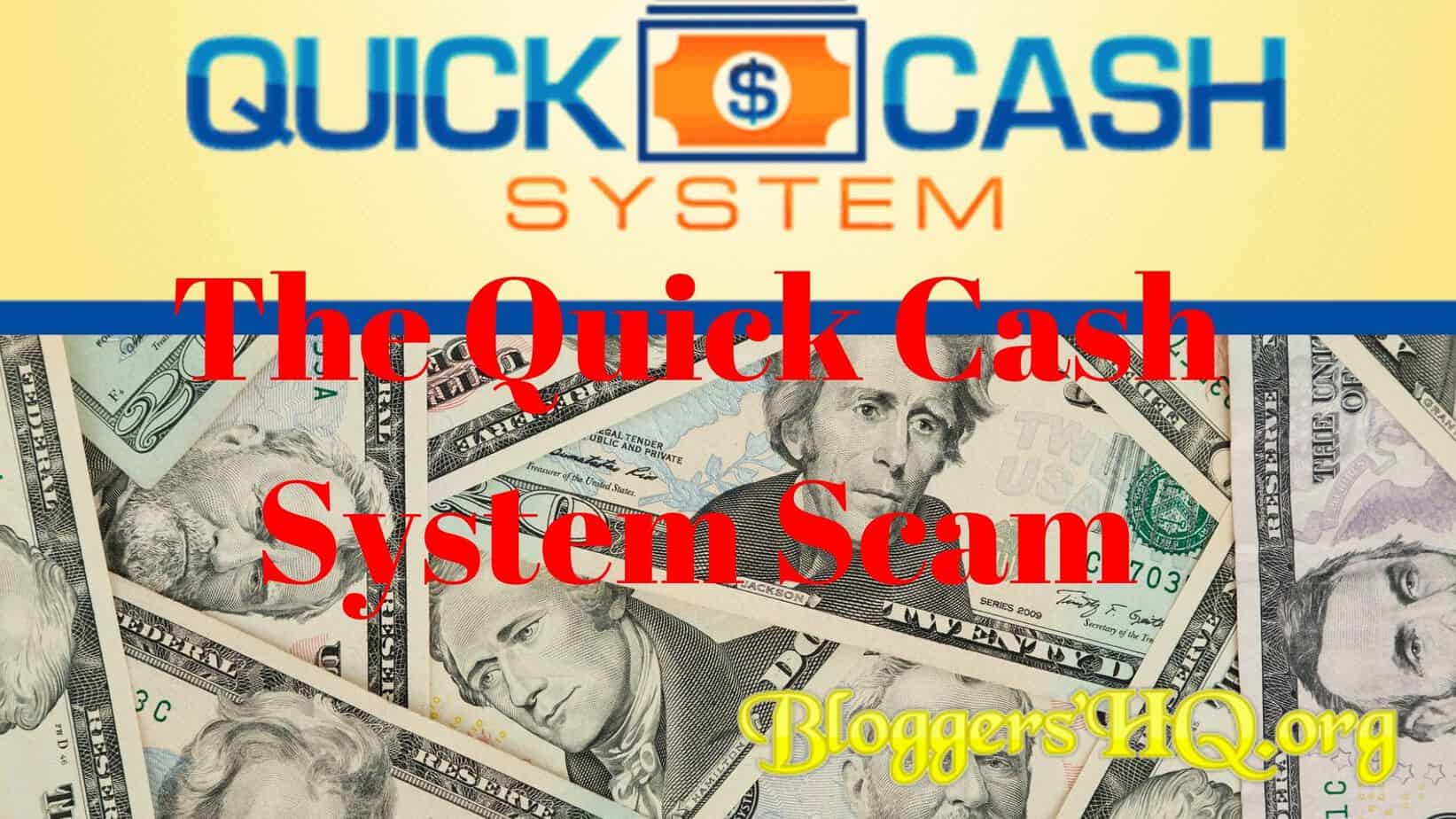 The Quick Cash System Scam