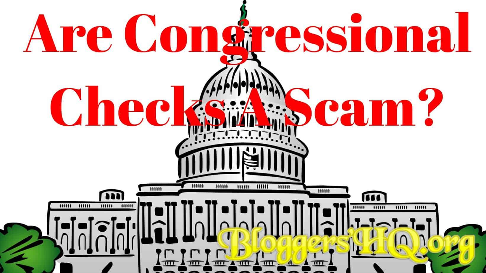 Are Congressional Checks A Scam