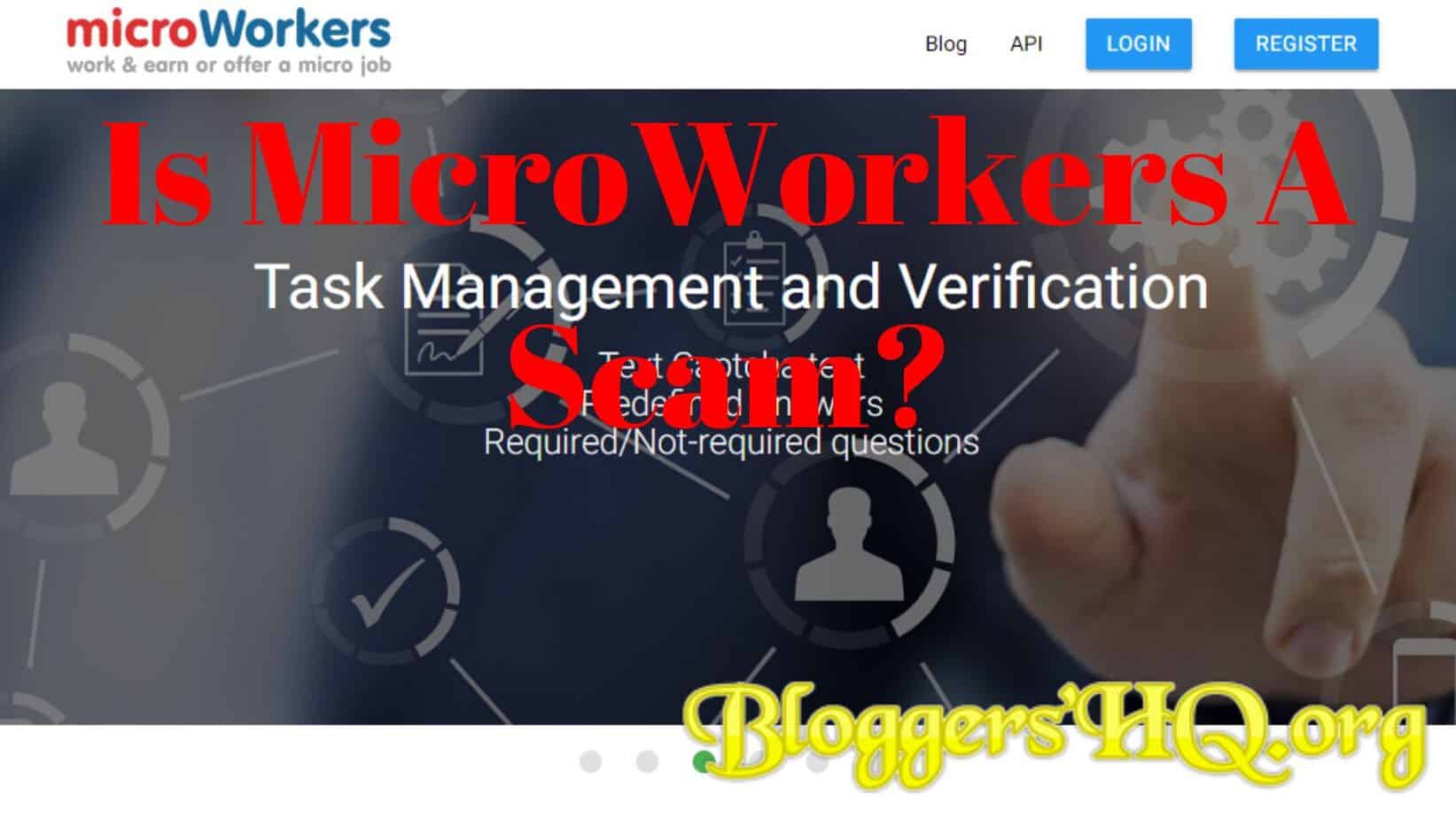 Is MicroWorkers A Scam