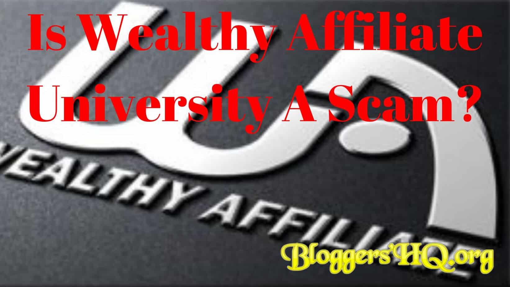 Is Wealthy Affiliate University A Scam