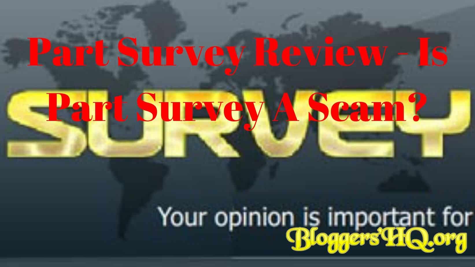 Part Survey Review - Is Part Survey A Scam