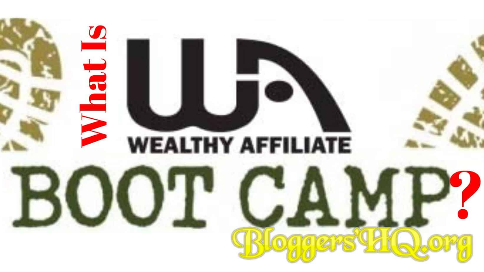 What Is Wealthy Affiliate Bootcamp