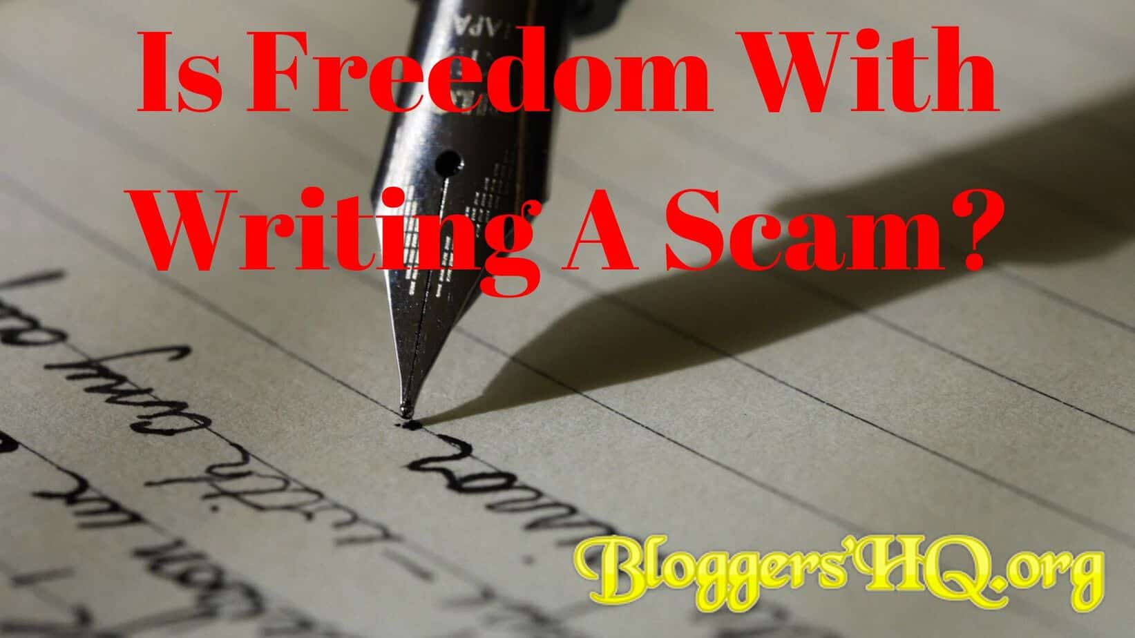 Is Freedom With Writing A Scam