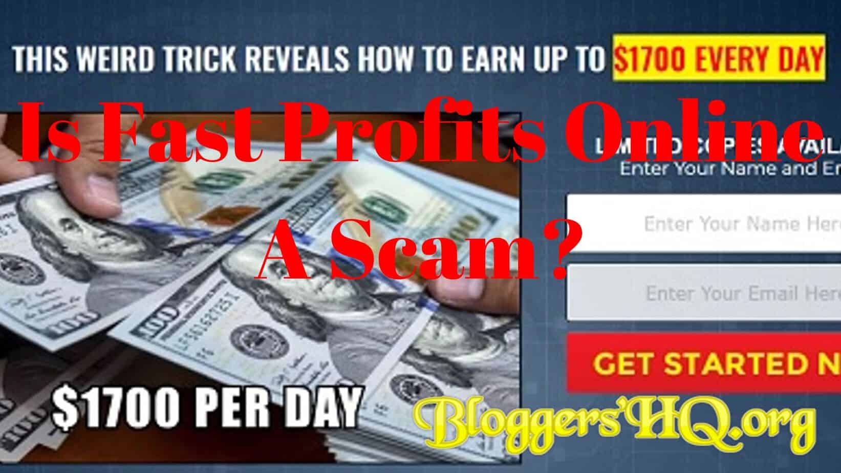Is Fast Profits Online A Scam