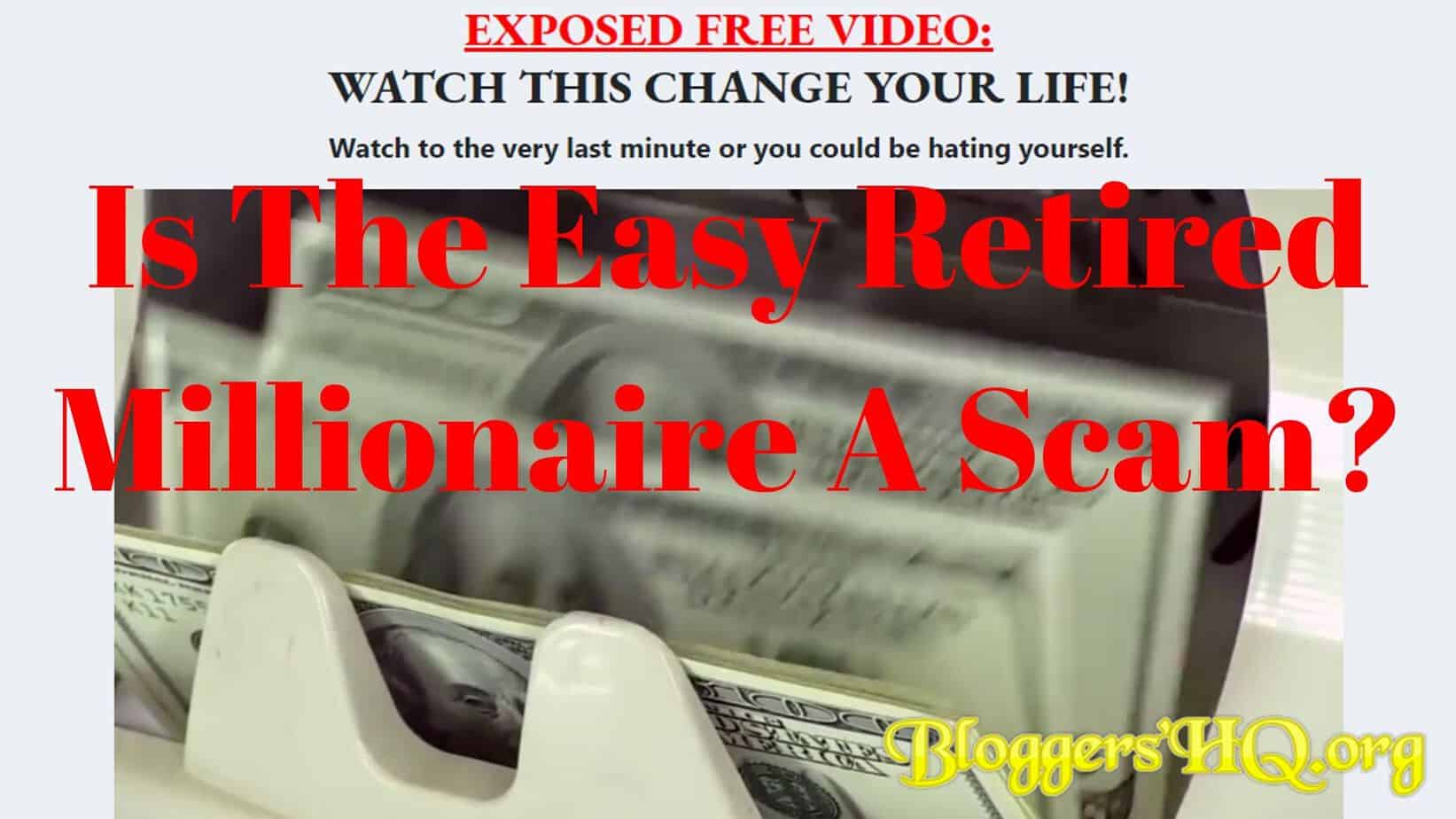 Is The Easy Retired Millionaire A Scam