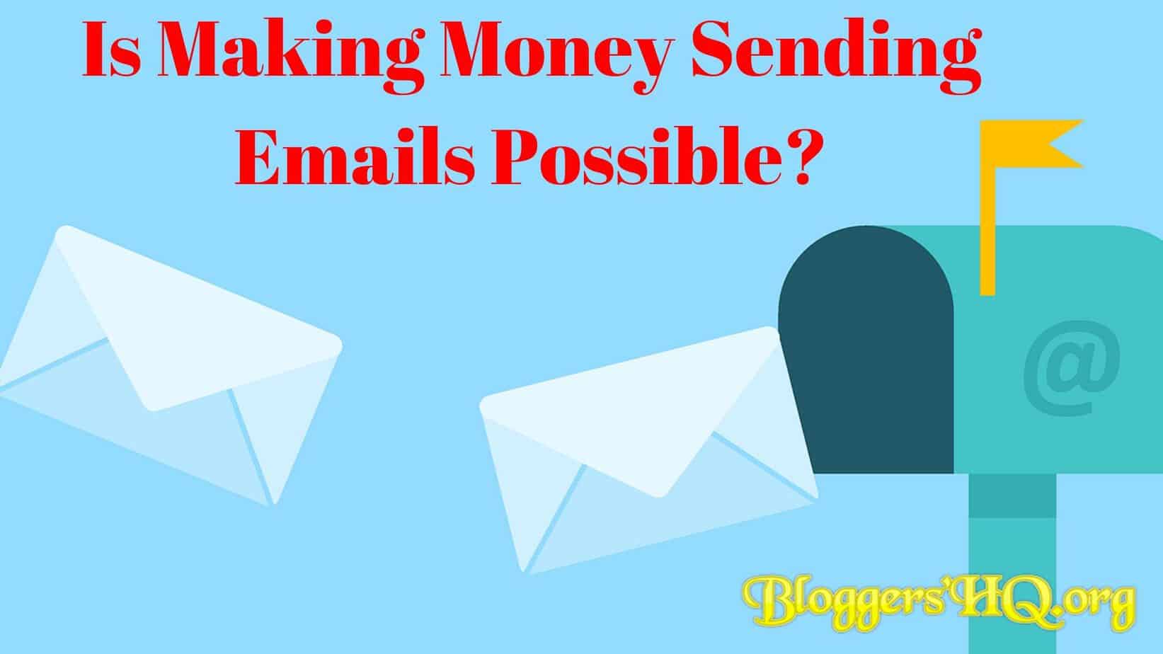 Making Money Sending Emails