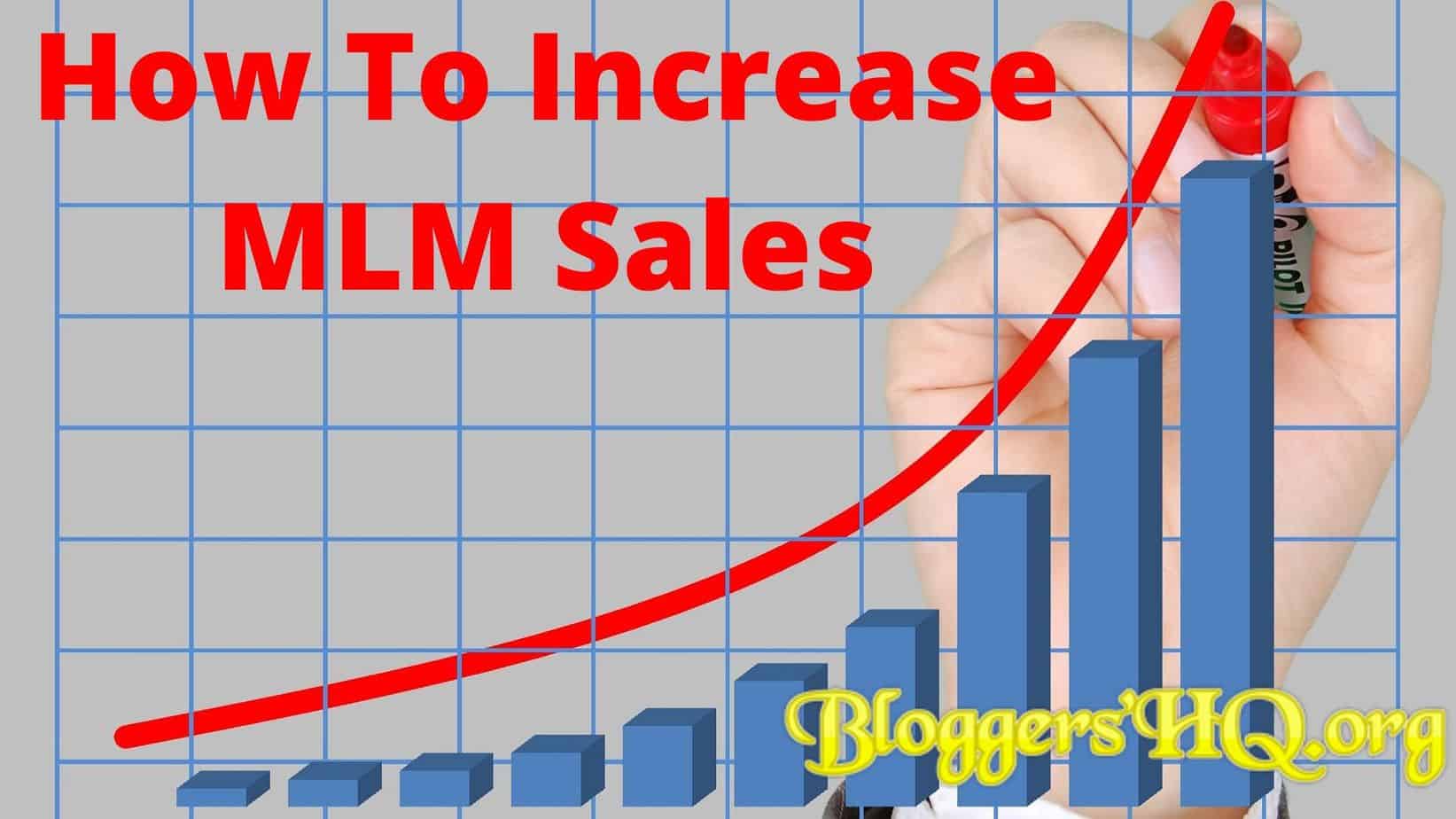 How To Increase MLM Sales