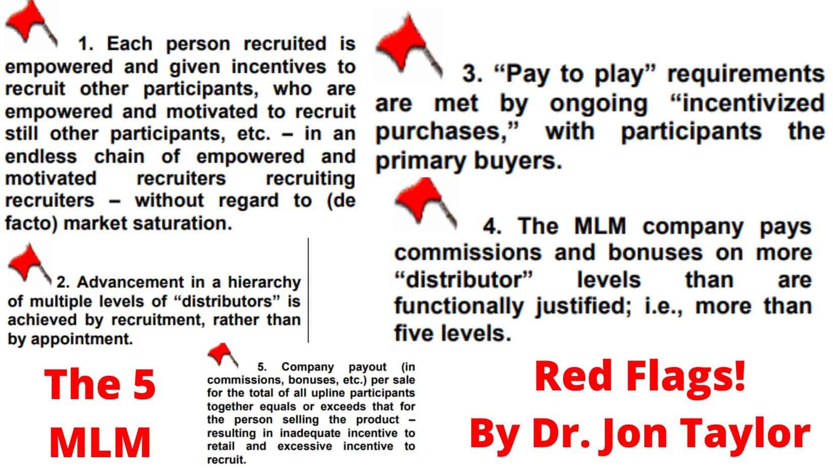 The 5 MLM Red Flags By Dr Jon Taylor