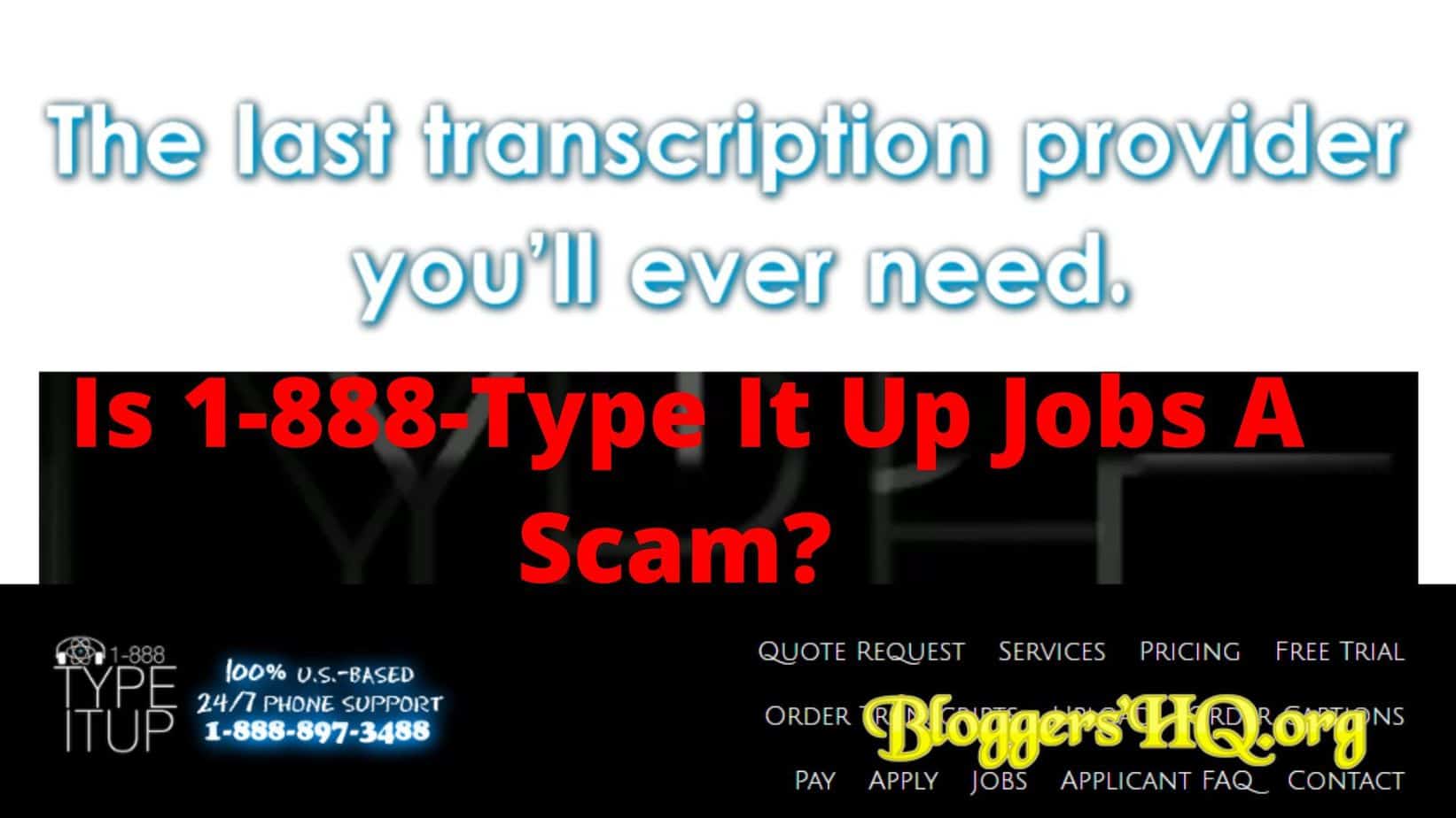 materne Prim Gazos  Is 1-888-Type It Up Jobs An Elaborate Scam? | BloggersHQ.Org