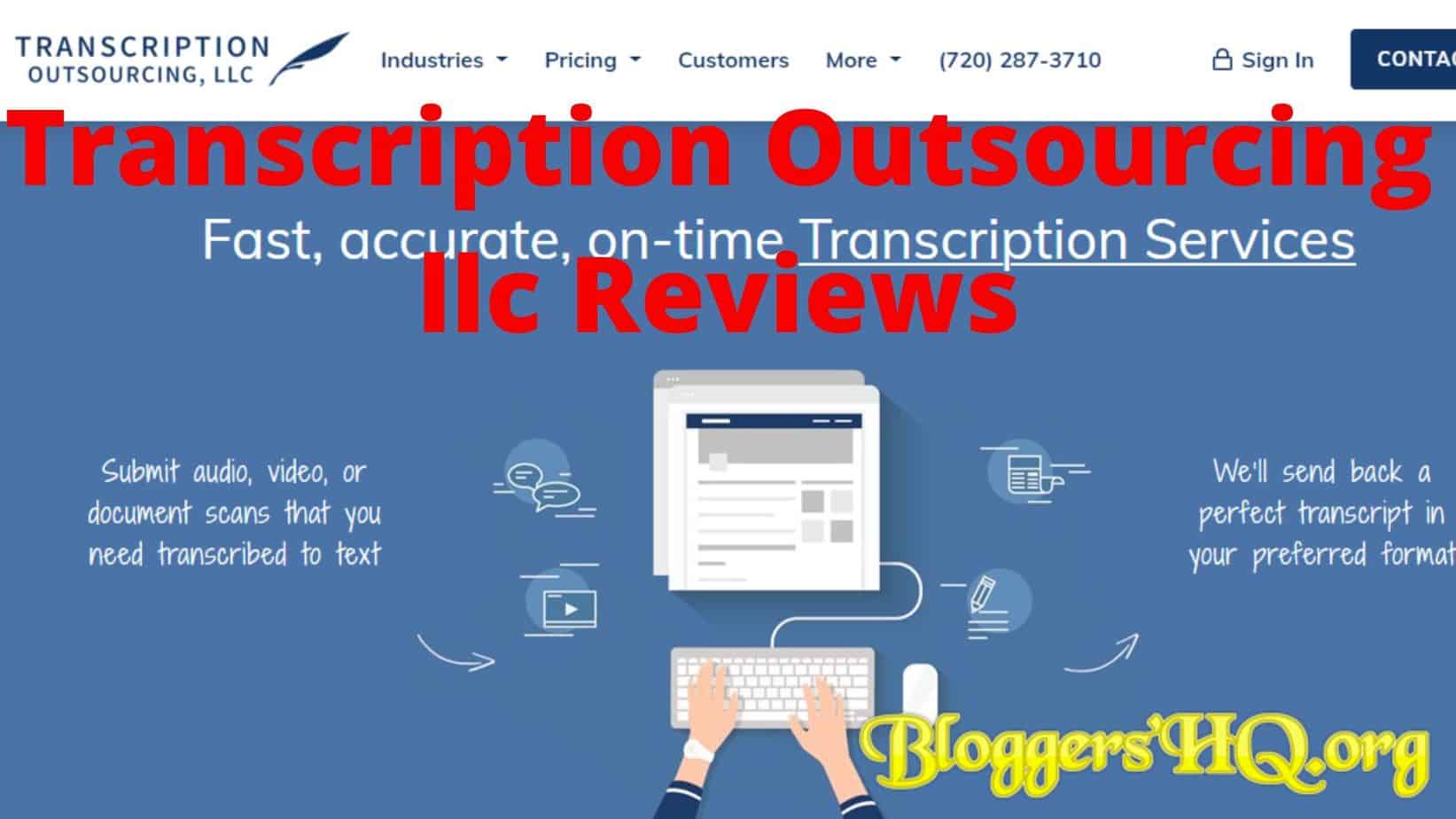 Transcription Outsourcing llc Reviews