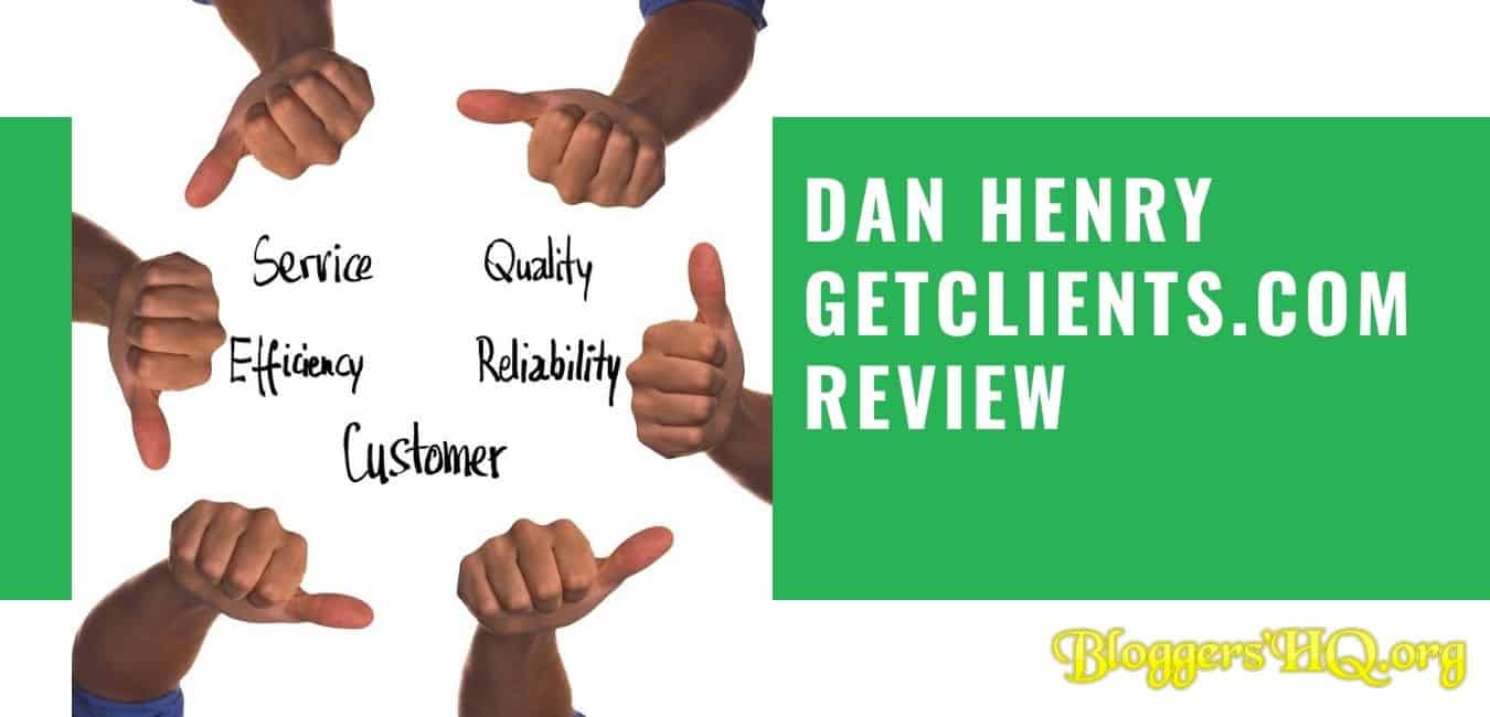 Dan Henry Getclients.Com Review